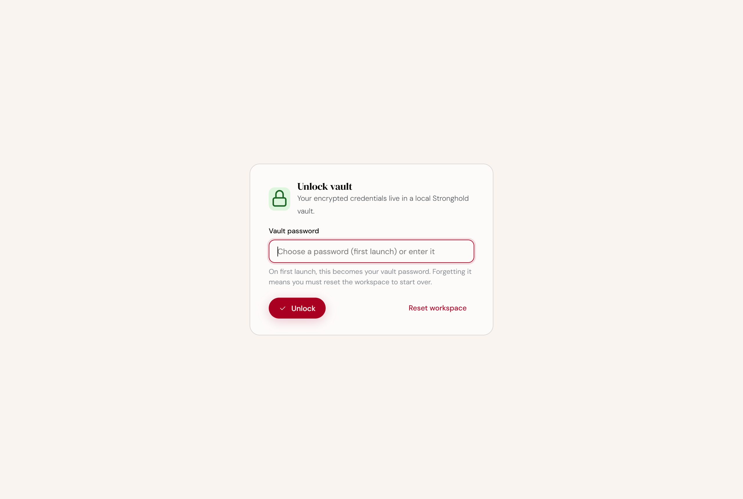 The vault unlock screen — credentials live in a local encrypted Stronghold vault